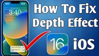 How To Fix Depth Effect On iPhone|| Not Working On iPhone Lock Screen iOS 16 Update||