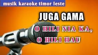 LIRIK KARAOKE. JUGA GAMA ULUK HAU TUIR O.