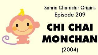 Sanrio Character Origins #209 - Chi Chai Monchan