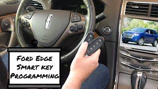 How To Program A Ford Edge Smart Key Remote Fob 2011 - 2015