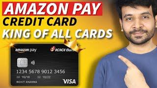 Amazon Pay ICICI Credit Card | Why True King of All Cards?