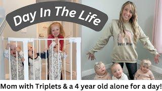 *Triplets* Day in the life! Dad out of town so mom takes on all 4 kids alone!