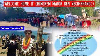 Welcome Home  | Lt Chingkem Konyak | Major Gen. NSCN(Khango)