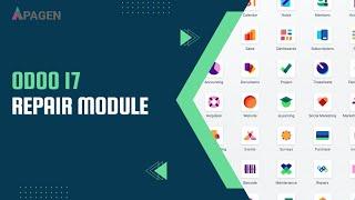 Odoo 17 Repair Module | Apagen Solutions Pvt. Ltd. (Odoo Service Provider)