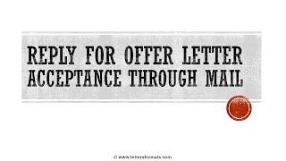 How to Write a Reply for Offer Letter Acceptance through Email