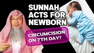 Sunnah Actions for a Newborn baby, is it Sunnah to Circumcise on the 7th day? assimalhakeem -JAL