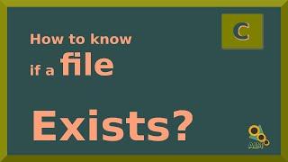 HOW TO CHECK IF A FILE EXISTS ?- c language