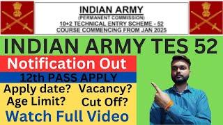 Indian Army TES 52 Notification Out 2024 | Indian Army TES 52 Recruitment | Technical Entry Scheme |