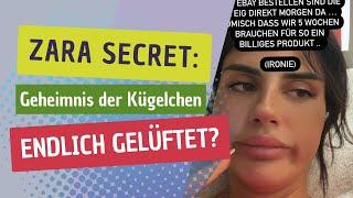 Zara Secret: Geheimnis der Kügelchen gelüftet?