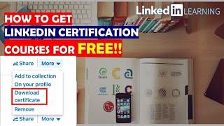 How to get certificate from linkedin learning for free 2024