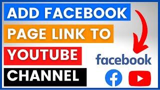 How To Add Facebook Page Link To YouTube Channel? [in 2023]