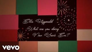 Ella Fitzgerald - What Are You Doing New Year's Eve? (Lyric Video)