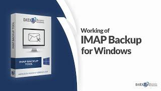 How to Backup IMAP Emails to Office 365, Yahoo, Gmail, PST, MBOX Using IAMP Backup