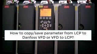 How to copy and save parameter in danfoss VLT Automation Drive