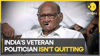NCP Chief Sharad Pawar takes U-turn on his resignation | WION Pulse
