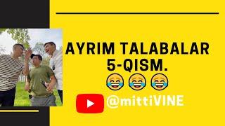 mittiVine | TALABALAR 5-qism... 