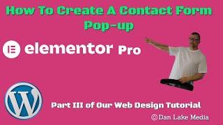 Create A Contact Form Pop-up | Elementor Page Builder Tutorial | Form Builder