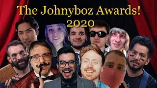 The Johnyboz Awards! 2020