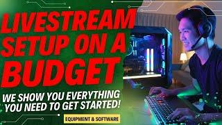 Best Setup for Streaming on a Budget. Mics, Cameras, Webcam, Lights, Stands, Streaming Software