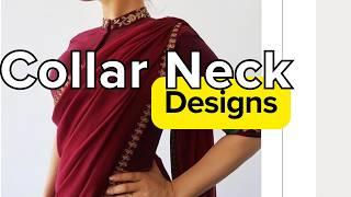 12+ Modern Collar Neck Blouse Designs for 2024 | #SimpleCollar #NeckBlouseDesigns #necklinedesigns