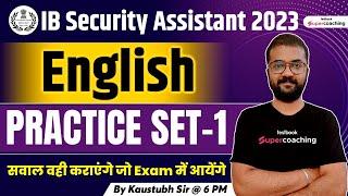 IB Security Assistant Practice Set 2023 | English | Expected Question | Set 1| By Kaustubh Sir