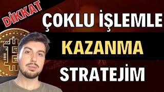 Çoklu İşlemle Kazanma Stratejisi ETH Bu Gece Direnci Kırab... (Bitcoin Altcoin Genel Borsa Analizi)