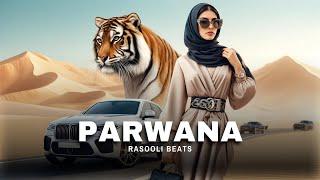 PARWANA (Oriental Dancehall | Afrobeat (Rasooli Beats)