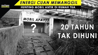 SERAM! MOBIL ANTIK DI DALAM RUMAH TUA! 20 TAHUN KOSONG?