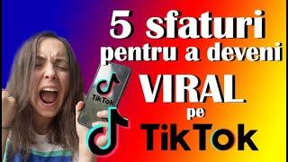 5 SFATURI pentru a deveni VIRAL pe TikTok