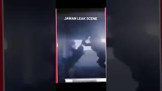 jawan leaked video #youtubeshorts