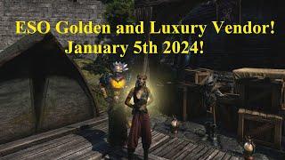 ESO Golden and Luxury Vendor January 5th 2024