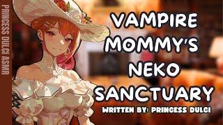 Vampire Mommy's Neko Sanctuary / F4A / Comfort / ASMR / Praise / washing / healing / cat boy / girl