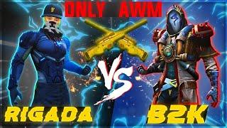 B2K VS RIGADA / AWM CHALLENGE NEW 2023