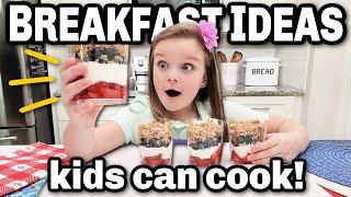 11 Easy BREAKFAST Ideas That KIDS Can Make Themselves