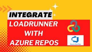 How to Integrate LoadRunner with AzureDevOps