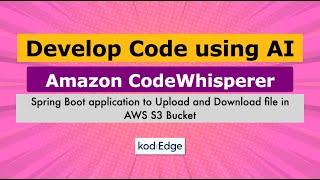 Develop Code using AI | AWS CodeWhisperer | AI Code Generator - Copilot