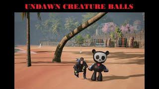 Undawn Creature Balls Tutorial