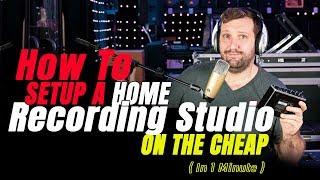 How To Setup A Home Recording Studio On The Cheap