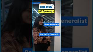 IKEA is Hiring! | 45 Vacancies | Freshers & Experienced Can Apply!