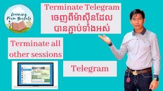 Terminate all other sessions in Telegram #telegram #learningfromyoutube