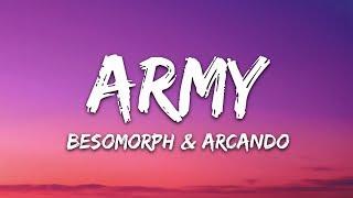 Besomorph, Arcando, Neoni - Army (Lyrics)