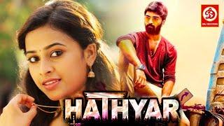 देखिए HATHYAR || Atharvaa, Sri Divya || #romantic #action #style || Full Movie Hindi Dubbed