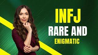 INFJ Personality: Why It's the Rarest and Most Enigmatic Type"