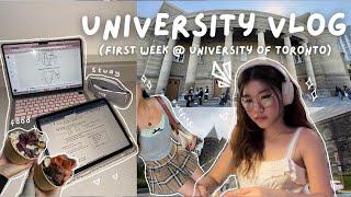 UNI DIARIES  first week @ uoft, campus life, classes, first impressions + advice