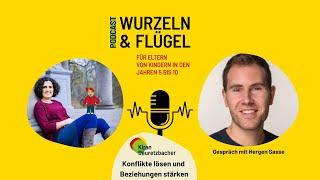 #82 - Konflikte lösen und Beziehungen stärken – Expertengespräch mit Hergen Sasse