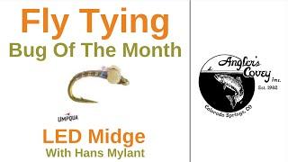 Fly Tying - Davidson’s LED Midge with Hans Mylant