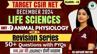 Target CSIR NET December 2024 | Unit-1 | Animal Physiology Part- 2 | Class-14 | Civilstap