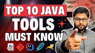  10 Tools  must know for every java developers in Hindi