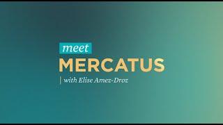 Meet Mercatus with Elise Amez-Droz