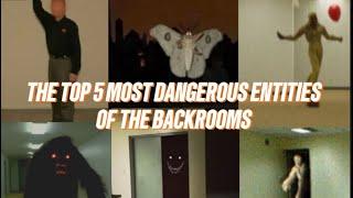 ||THE TOP 5 MOST DANGEROUS ENTITIES OF THE BACKROOMS || ‼️*watch till the end*‼️#backrooms